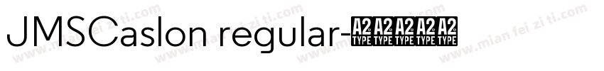 JMSCaslon regular字体转换